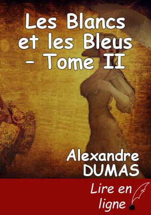 Les Blancs et les Bleus – Tome II