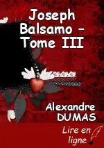 Joseph Balsamo – Tome III