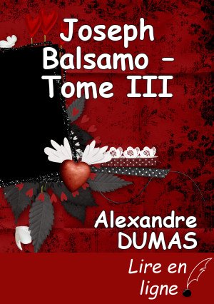 Joseph Balsamo – Tome III