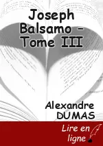 Joseph Balsamo – Tome III