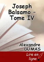 Joseph Balsamo – Tome IV