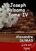 Joseph Balsamo – Tome IV