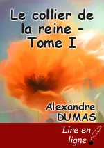 Le collier de la reine – Tome I