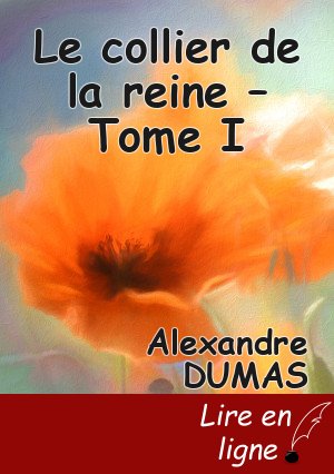 Le collier de la reine – Tome I