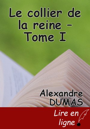 Le collier de la reine – Tome I
