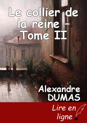 Le collier de la reine – Tome II