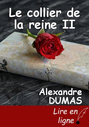 Le collier de la reine II