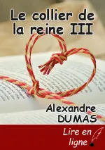 Le collier de la reine III