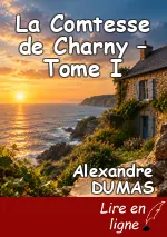 La Comtesse de Charny – Tome I