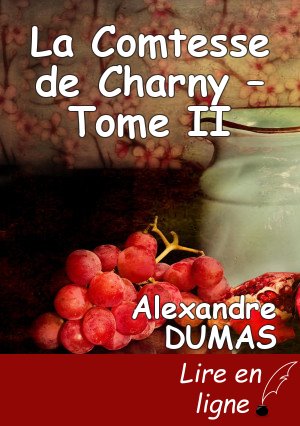 La Comtesse de Charny – Tome II