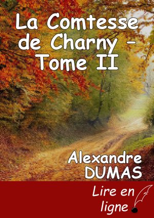 La Comtesse de Charny – Tome II