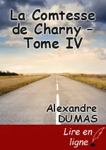 La Comtesse de Charny – Tome IV