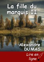 La fille du marquis II