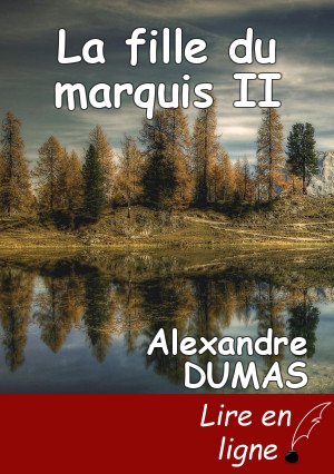 La fille du marquis II