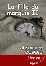 La fille du marquis II