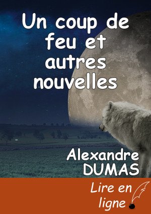 Un coup de feu et autres nouvelles