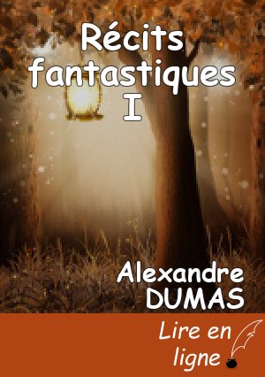 Récits fantastiques I