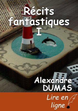 Récits fantastiques I