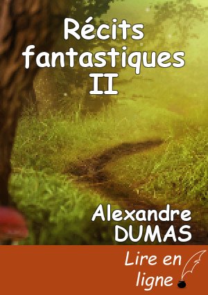 Récits fantastiques II