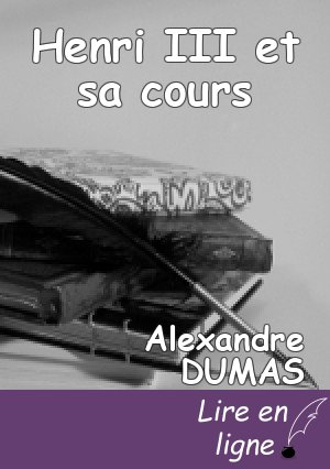 Henri III et sa cours
