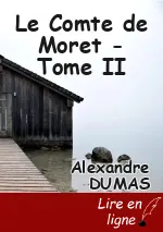 Le Comte de Moret - Tome II