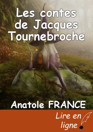 Les contes de Jacques Tournebroche