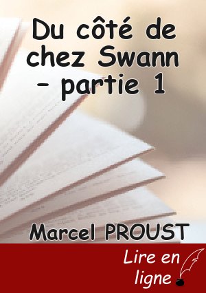 Du côté de chez Swann – partie 1