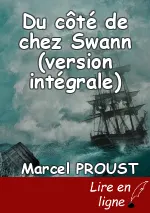 Du côté de chez Swann (version intégrale)