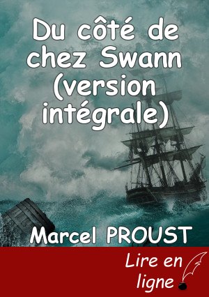 Du côté de chez Swann (version intégrale)