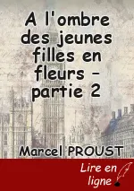 A l'ombre des jeunes filles en fleurs – partie 2