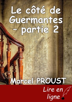 Le côté de Guermantes – partie 2