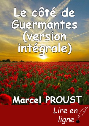 Le côté de Guermantes (version intégrale)