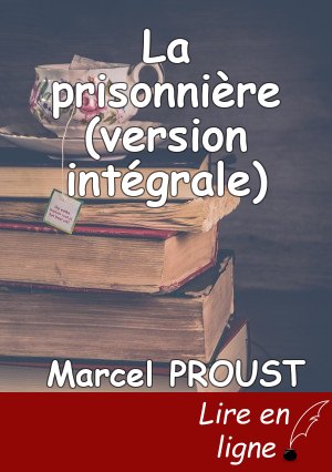 La prisonnière (version intégrale)