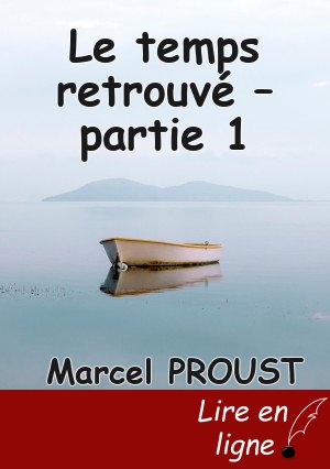 Le temps retrouvé – partie 1