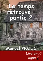 Le temps retrouvé – partie 2