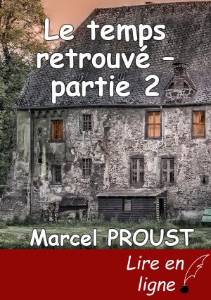 Le temps retrouvé – partie 2