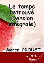Le temps retrouvé (version intégrale)