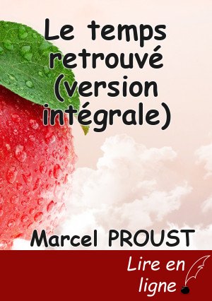 Le temps retrouvé (version intégrale)