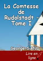 La Comtesse de Rudolstadt – Tome I