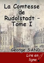 La Comtesse de Rudolstadt – Tome I