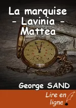 La marquise - Lavinia - Mattea