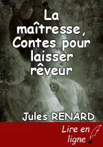 La maîtresse, Contes pour laisser rêveur