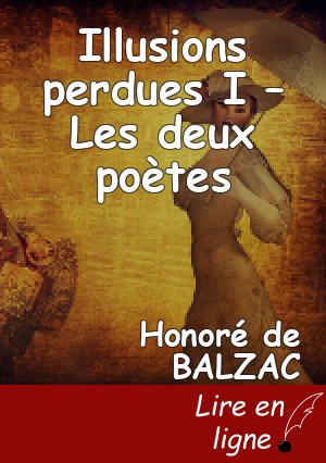 Illusions perdues I – Les deux poètes