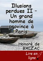 Illusions perdues II – Un grand homme de province à Paris