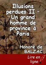 Illusions perdues II – Un grand homme de province à Paris