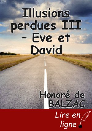 Illusions perdues III – Eve et David