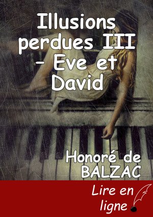 Illusions perdues III – Eve et David