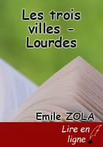 Les trois villes - Lourdes