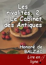 Les rivalités. 2 - Le Cabinet des Antiques