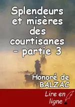 Splendeurs et misères des courtisanes – partie 3